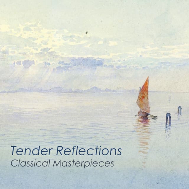 "Tender Reflections: Classical Masterpieces"