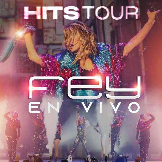FEY HITS TOUR EN VIVO