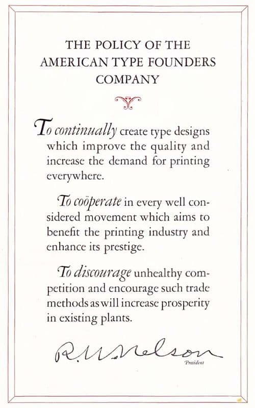 The printing equipment company American Type Founders (ATF) explicitly states in its 1923 manual that its goal is to "discourage unhealthy competition" in the printing industry.