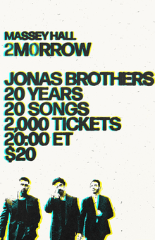 Poster for the 20th anniversary concert held by the Jonas Brothers at the Massey Hall, in Toronto, on February 15, 2025.