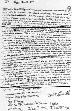 Cobain's suicide note. The final phrase before the valediction, "It's better to burn out than to fade away", is a quote from the lyrics of Neil Young's song "My My, Hey Hey (Out of the Blue)".